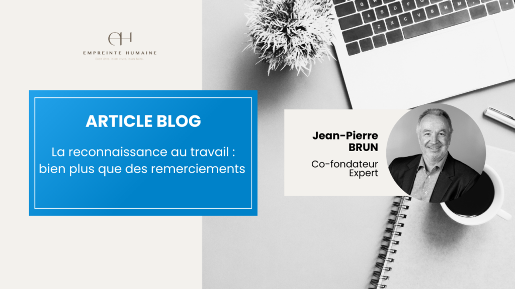 La reconnaissance au travail : bien plus que des remerciements ...